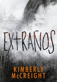megustaleer - Extraños (Extraños 1) - Kimberly McCreight