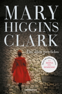 megustaleer - Los años perdidos - Mary Higgins Clark