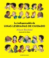 megustaleer - Lo indispensable de Unas lesbianas de cuidado - Alison Bechdel