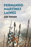 megustaleer - Las lanzas - Fernando Martínez Laínez